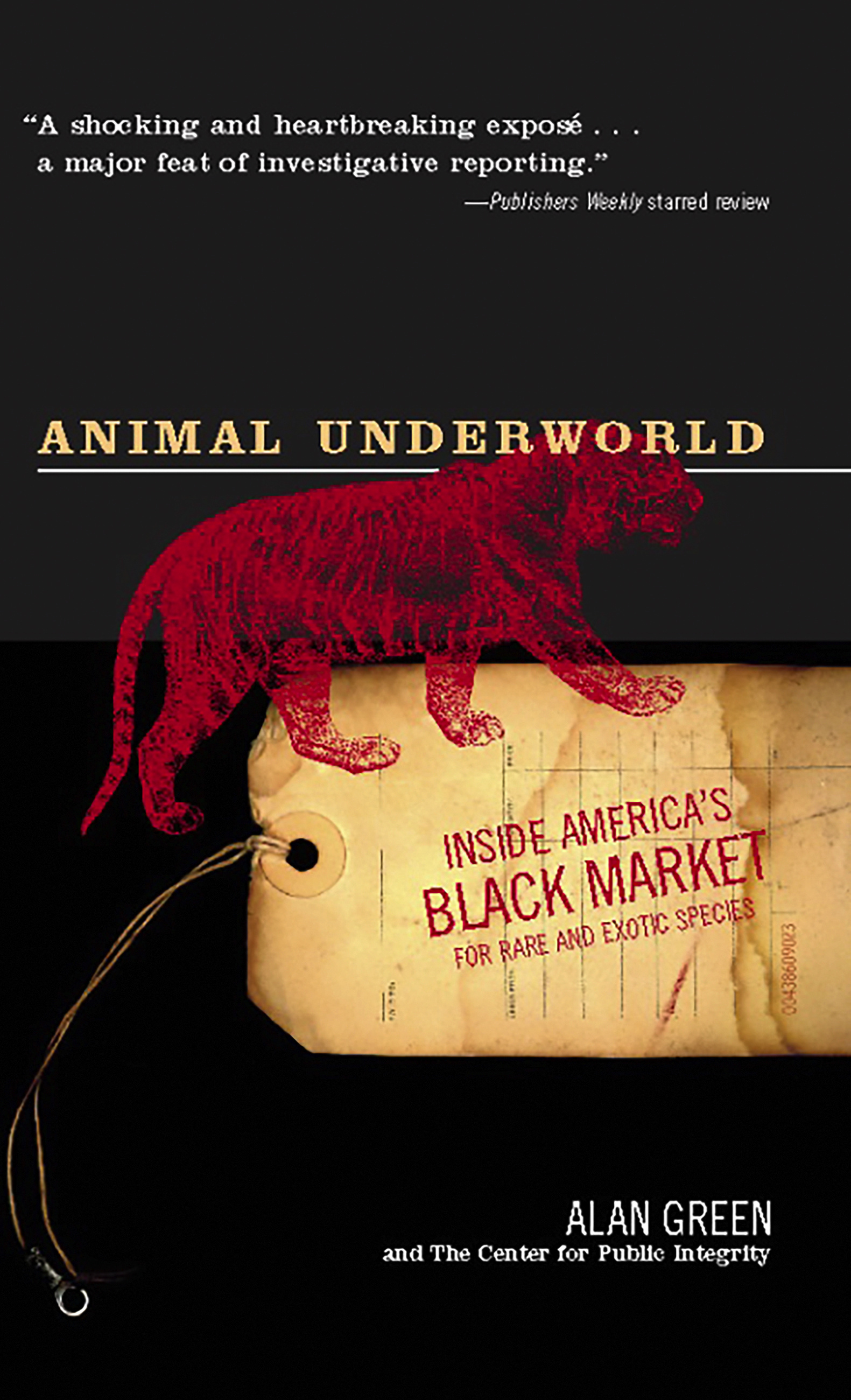 Animal Underworld by Alan Green | PublicAffairs