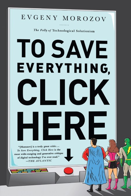 To Save Everything Click Here book cover